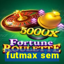 futmax sem